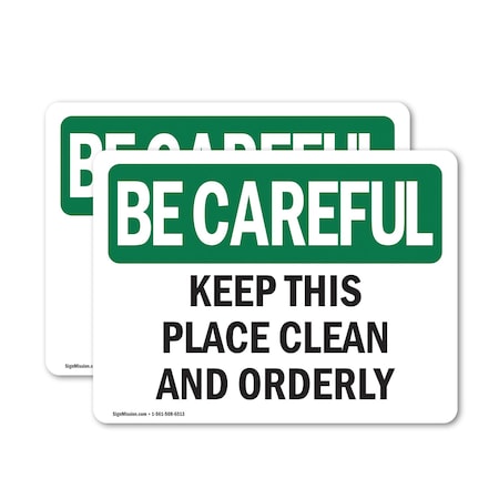 Signmission Safety Culture Sign, 5 in Width, Vinyl Decal, Rectangle OS-2PACK-BC-D-35-L-10033